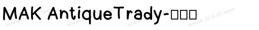 MAK AntiqueTrady字体转换